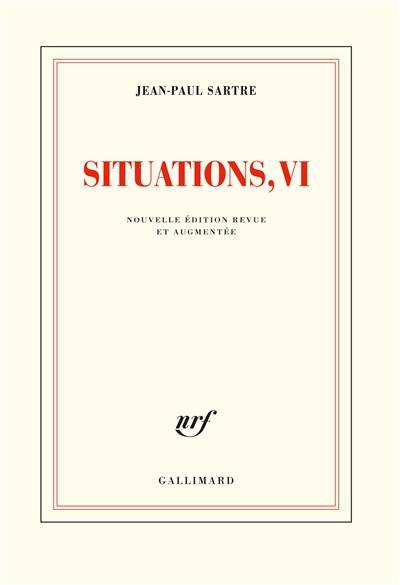 Situations. Vol. 6. Mai 1958-octobre 1964 Situations. Vol. 6. Mai 1958-octobre 1964