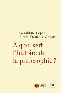 A quoi sert l'histoire de la philosophie ?