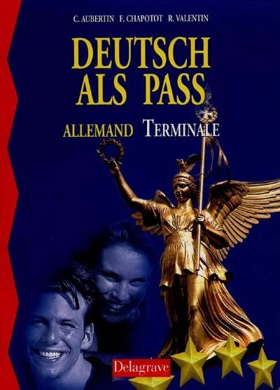 Deutsch als Pass terminale : livre de l'élève Deutsch als Pass terminale : livre de l'élève