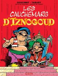 Les aventures du grand vizir Iznogoud. Vol. 14. Les cauchemars d'Iznogoud. Vol. 1