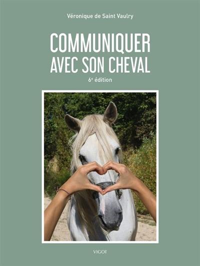 Communiquer avec son cheval Communiquer avec son cheval
