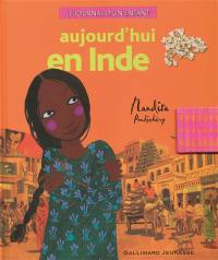 Aujourd'hui en Inde : Nandita, Pondichéry Aujourd'hui en Inde : Nandita, Pondichéry