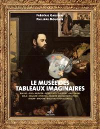 Le musée des tableaux imaginaires : Balzac, Poe, Murger... Le musée des tableaux imaginaires : Balzac, Poe, Murger...