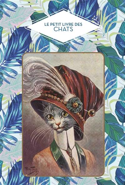 Le petit livre des chats Le petit livre des chats