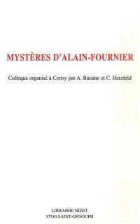 Mystères d'Alain-Fournier