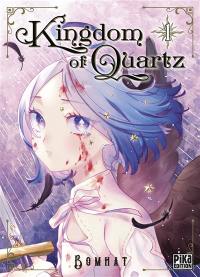 Kingdom of quartz. Vol. 1