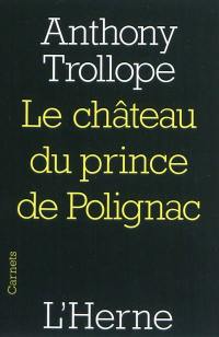 Le château du prince de Polignac