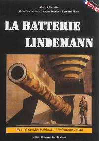 Livre : La batterie Lindemann : maillon du Mur de l'Atlantique