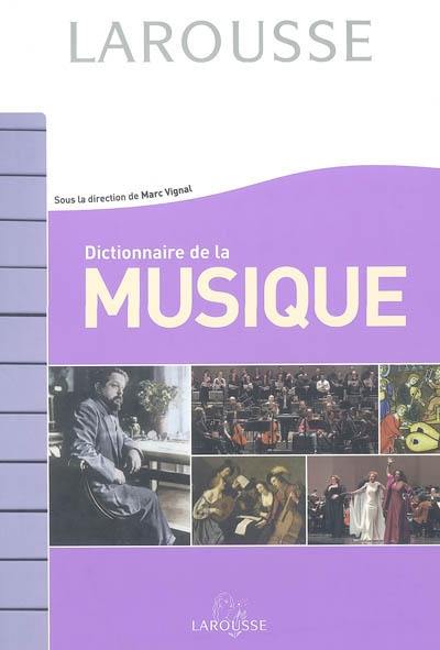 Dictionnaire de la musique Dictionnaire de la musique