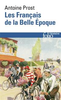 Les Français de la Belle Epoque