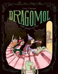 Dragomol : collège, chaussette & sortilèges