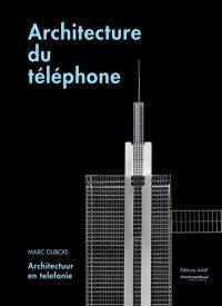 Architecture du téléphone. Architectuur en telefonie