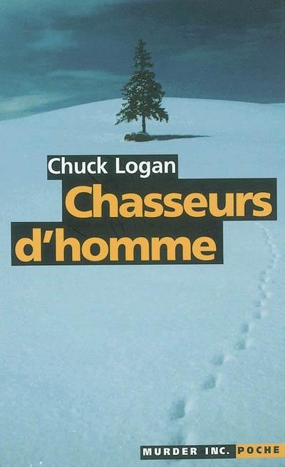 Chasseurs d'homme Chasseurs d'homme