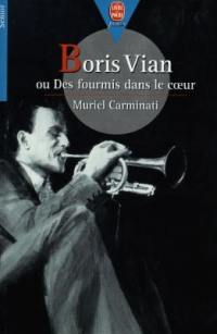 Boris Vian ou Des fourmis dans le coeur