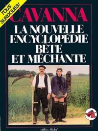 La Nouvelle encyclopédie bête et méchante La Nouvelle encyclopédie bête et méchante