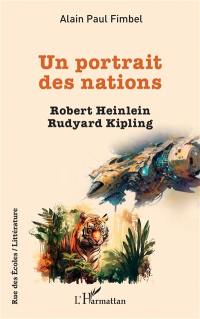 Un portrait des nations : Robert Heinlein, Rudyard Kipling