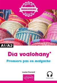 Dia voalohany : premiers pas en malgache : A1-A2