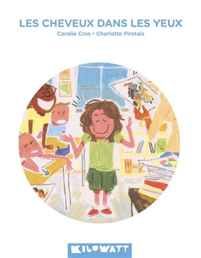 Les cheveux dans les yeux