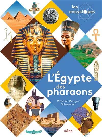 L'Egypte des pharaons
