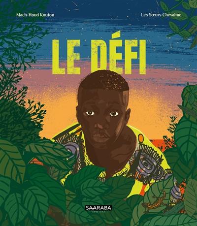 Le défi