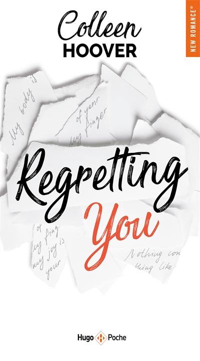 Livre : Regretting you, le livre de Colleen Hoover - Hugo Poche -  9782755693454