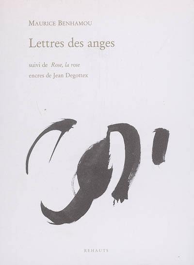 Lettres des anges. Rose, la rose Lettres des anges. Rose, la rose