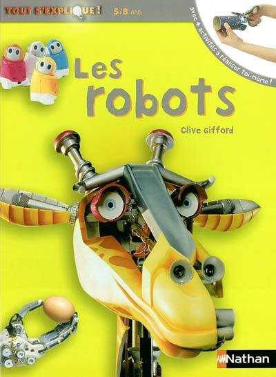 Les robots Les robots