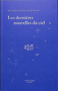 Les dernières nouvelles du ciel