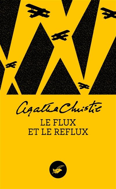 Le flux et le reflux Le flux et le reflux