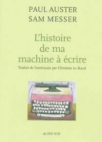 Histoire de ma machine à écrire