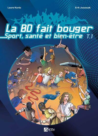 Till & fire. Vol. 1. La BD fait bouger : sport, santé et bien-être