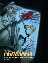 Contrapaso. Vol. 2. Pour adultes, avec réserves