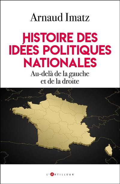 Histoire des idées politiques nationales : au-delà de la gauche et de la droite