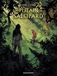 Un putain de salopard : étui T3 + T4