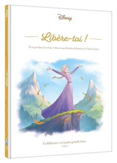 Libère-toi ! : ta différence est ta plus grande force