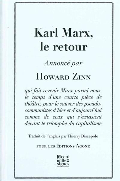 Karl Marx, le retour : pièce historique en un acte Karl Marx, le retour : pièce historique en un acte