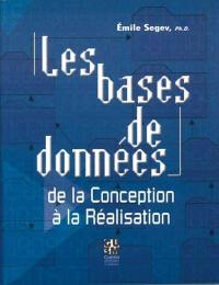 Les bases de données : de la conception à la réalisation