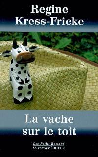 La vache sur le toit