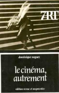 Le Cinéma, autrement Le Cinéma, autrement