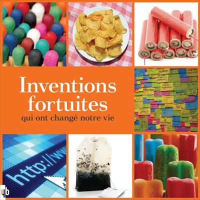 Inventions fortuites qui ont changé notre vie Inventions fortuites qui ont changé notre vie