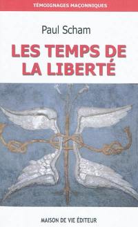 Les temps de la liberté