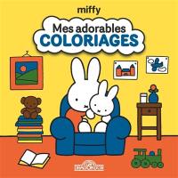 Miffy : Mes adorables coloriages
