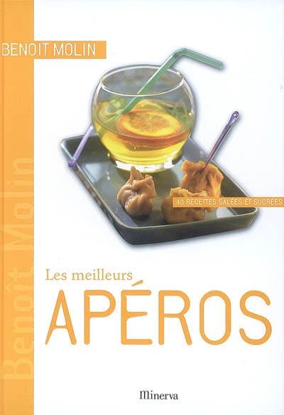 Les meilleurs apéros : 80 recettes à boire et à grignoter Les meilleurs apéros : 80 recettes à boire et à grignoter