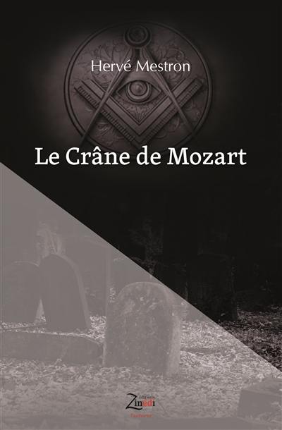 Le crâne de Mozart Le crâne de Mozart