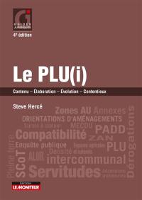 Le PLU(i) : contenu, élaboration, évolution, contentieux