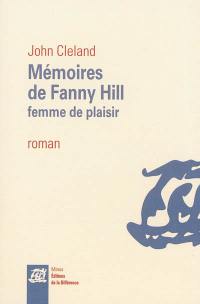 Mémoires de Fanny Hill, femme de plaisir Mémoires de Fanny Hill, femme de plaisir