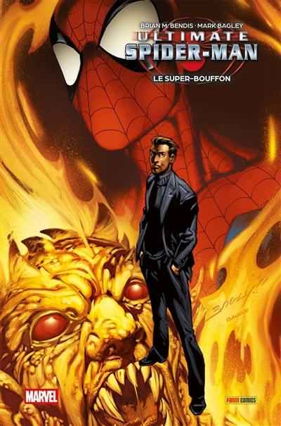 Ultimate Spider-Man. Vol. 7. Le Super-Bouffon