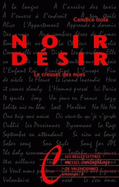 Noir désir : le creuset des nues Noir désir : le creuset des nues