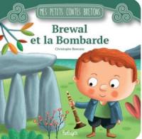 Brewal et la bombarde
