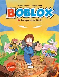 Boblox. Vol. 1. Panique dans l'Obby : une aventure non-officielle